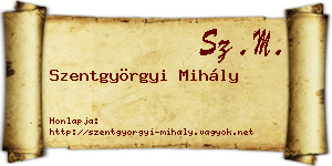 Szentgyörgyi Mihály névjegykártya